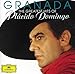 Song Granada by Placido Domingo on Granada: The Greatest Hits of Placido Domingo at Amazon