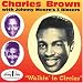 Song Johnny's Boogie by Charles Brown on Walkin' in Circles at Amazon