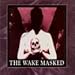 Song Locomotive Age by The Wake on Masked at Amazon