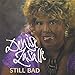 Song The Sweeter The Man by Denise LaSalle on Still Bad at Amazon