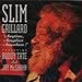 Song The Music Goes Round and Round by Slim Gaillard on Anytime, Anyplace, Anywhere at Amazon