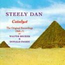 Catalyst: The Original Recordings 1968-1971 by Walter Becker & Donald Fage