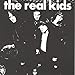 Song Just Like Darts by The Real Kids on The Real Kids at Amazon