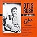 Song Love That Woman by Otis Rush on Otis Rush, 1956-1958: His Cobra Recordings at Amazon