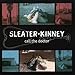 Song Little Mouth by Sleater-Kinney on Call the Doctor at Amazon