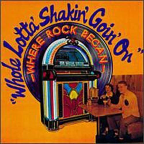 Whole Lotta Shakin' Goin' On [Deluxe]
