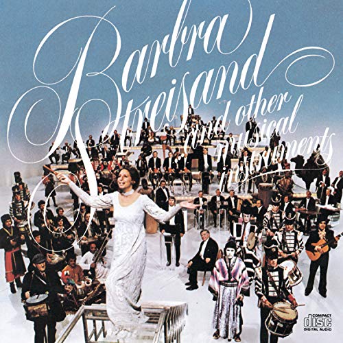 Barbra Streisand...and Other Musical Instruments