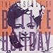 Song What A Little Moonlight Can Do by Billie Holiday on I Like Jazz: The Essence of Billie Holiday at Amazon