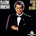 Song Sevilla by Placido Domingo on Entre Dos Mundos at Amazon
