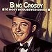 Song Sweet Georgia Brown by Bing Crosby on 16 Most Requested Songs at Amazon