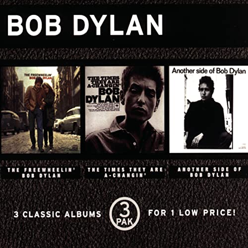 Freewheelin' Bob Dylan/Times They Are A-Changin'/Another Side of Bob Dylan