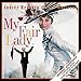 Song A Hymn To Him by Lerner &amp; Loewe on My Fair Lady (1964 Film Soundtrack) at Amazon