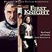 Song Arthur&#39;s Fanfare by Jerry Goldsmith on First Knight: Original Motion Picture Soundtrack at Amazon