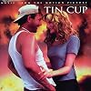 Tin Cup: Original Motion Picture Soundtrack