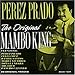 Song -Guantanamera by Perez Prado on Original Mambo King at Amazon