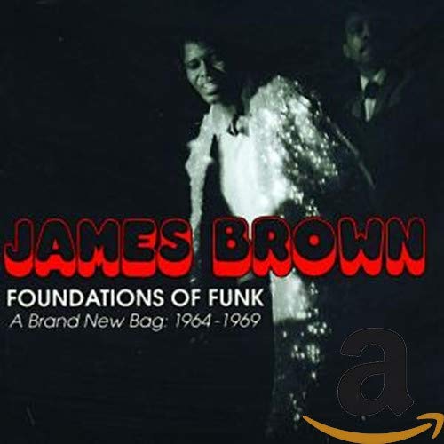 Foundations of Funk: A Brand New Bag,1964-1969