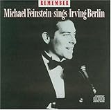 Remember: Michael Feinstein Sings Irving Berlin (1987)