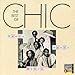 Song Le Freak by Chic on Dance, Dance, Dance: The Best of Chic at Amazon