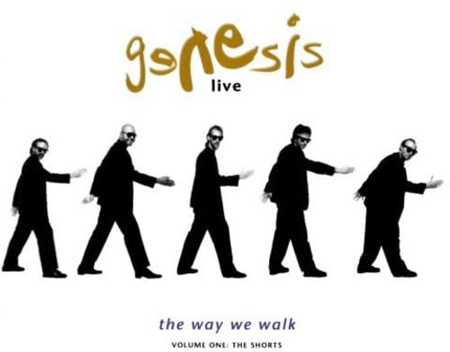 Genesis Live: The Way We Walk, Vol. 1 (The Shorts)