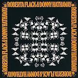 Roberta Flack & Donny Hathaway [with Donny Hathaway] (1972)