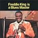 Song It's Too Late She's Gone by Freddie King on Freddie King Is a Blues Master at Amazon