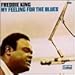 Song Yonder Wall by Freddie King on My Feeling for the Blues at Amazon