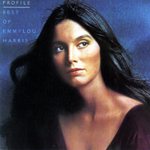 Profile (The Best of Emmylou Harris)