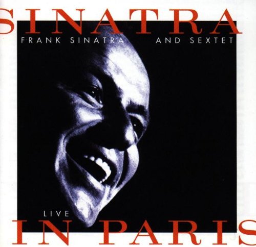 Sinatra & Sextet: Live in Paris