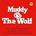 Song Highway 49 by Muddy Waters on Muddy &amp; The Wolf at Amazon