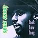 Song Don't You Ever (Try To Change Me) by Loose Ends on Look How Long at Amazon