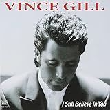 I Still Believe in You