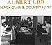 Song LONG GONE by Albert Lee on Black Claw &amp; Country Fever at Amazon