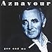 Song The Times We Known by Charles Aznavour on You And Me at Amazon