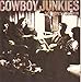Song To Love Is To Bury by Cowboy Junkies on The Trinity Session at Amazon