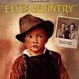 Elvis Country (I'm 10,000 Years Old)