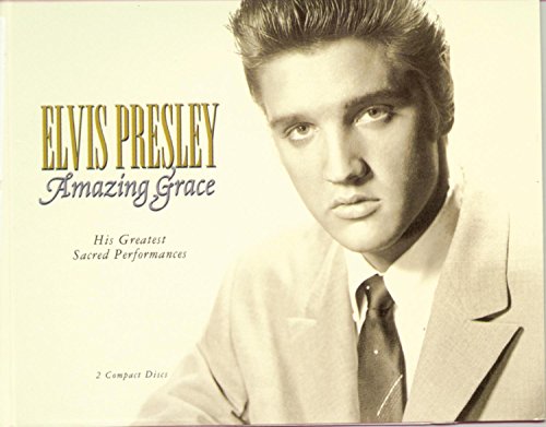 Amazing Grace: His Greatest Sacred Performances