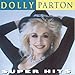 Song Think About Love by Dolly Parton on Super Hits at Amazon