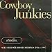 Song Blue Moon Revisited (Song For Elvis) by Cowboy Junkies on Studio: Selected Studio Recordings 1986-1995 at Amazon