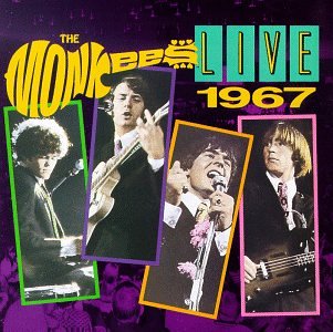 Live 1967 performed by The Monkees