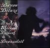 Bayou Deluxe: The Best Of Michael Doucet & Beausoleil