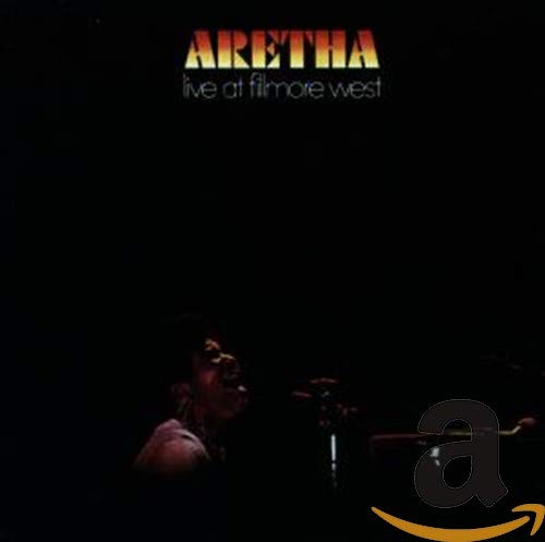 Aretha Live at Fillmore West