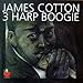 Song V-Ford Blues by James Cotton on 3 Harp Boogie at Amazon
