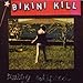 Song Sugar by Bikini Kill on Pussy Whipped at Amazon