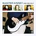 Song Buy Her Candy by Sleater-Kinney on Dig Me Out at Amazon