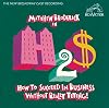 How to Succeed in Business Without Really Trying: Original 1995 Broadway Cast Recording