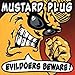 Song Never Be by Mustard Plug on Evildoers Beware at Amazon