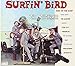 Surfin' Bird + 4