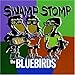 Song Swamp Stomp by Bluebirds on Swamp Stomp at Amazon