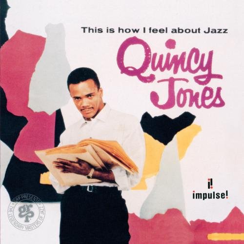 This Is How I Feel About Jazz