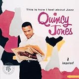 This Is How I Feel About Jazz